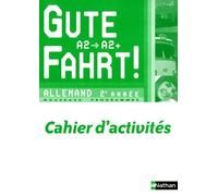 Gute Fahrt ! 2e année 2010 - cahier d'activités - Jean-Pierre Bernardy - Nathan - broché - Scolaire / Universitaire