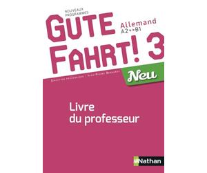 Gute Fahrt 3 Neu Livre du Professeur 2018