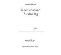 Gute Gedanken Für Den Tag - Innehalten