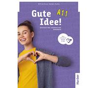 Gute Idee!: Kursbuch A1.1 plus interaktive Version