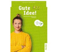 Gute Idee!: Kursbuch A2.1 plus interaktive Version