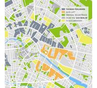 Gute Luft (Original Soundtrack from Thge "24h Berlin" TV Documentary)