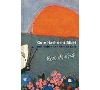 Gute Nachricht Bibel Mit Bildern Von Kees De Kort