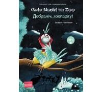 Gute Nacht Im Zoo. Deutsch-Ukrainisch