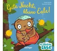 Gute Nacht, kleine Eule [German] by Weber, Susanne NEUF