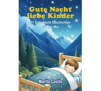 Gute Nacht Liebe Kinder: 31 Gute Nacht Geschichten Für Den Mai: 5