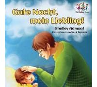 Gute Nacht, Mein Liebling! (German Kids Book)
