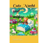 Gute Nacht und schöne Träume