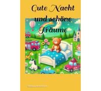 Gute Nacht und schöne Träume