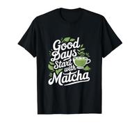Gute Tage Begen mit Matcha Funny Matcha Thé glacé T-Shirt Graphique avec Valeur