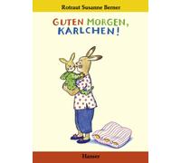 Guten Morgen, Karlchen!