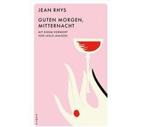 Guten Morgen, Mitternacht | Jean Rhys Jean RhysJean Rhys (Auteur)