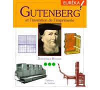 Gutenberg et l'Invention de l'imprimerie
