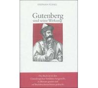Gutenberg Und Seine Wirkung