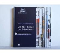 Guter Journalismus. Die Zeit-Schule des Schreibens
