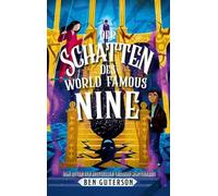 Guterson: Der Schatten des World Famous Nine: Das Abenteuer des World Famous Nine geht weiter: Ein magischer Fantasy-Krimi ab 11 Jahren des ... Ben Guterson voller Magie und Abenteuer.