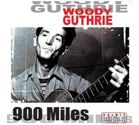 Guthrie,Woody - 900 Miles [Import]