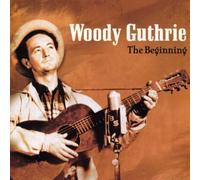 Woody Guthrie - The Beginning [Import]