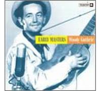 Guthrie, Woody – Early Masters