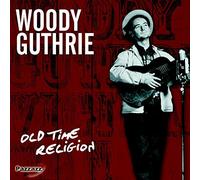 Woody Guthrie – Old Time Religion – Import