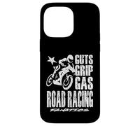 Guts Grip Gaz Road Racing Fanatiques de moto sport automobile Coque pour iPhone 14 Pro Max