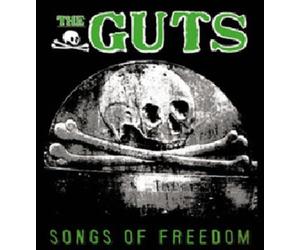 Guts, the - Songs of Freedom