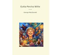 Gutta-Percha Willie