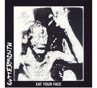 Guttermouth - Eat Your Face [Import]