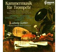 Guttler, Ludwig - Chamber Music for Trumpet