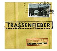 Gutzeit,Sascha - Trassenfieber [Import]