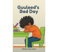 Guuleed's Bad Day