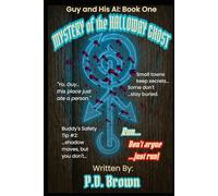 Guy and His AI: Mystery of the Halloway Ghost