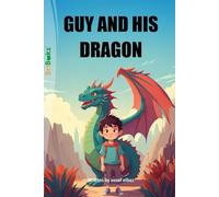 GUY AND HIS DRAGON