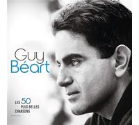 Guy Béart : Ses 50 Plus Belles Chansons