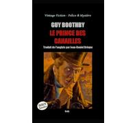 Guy Boothby, Le prince des canailles