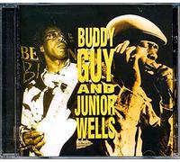 Guy, Buddy - Buddy Guy & Junior Wells