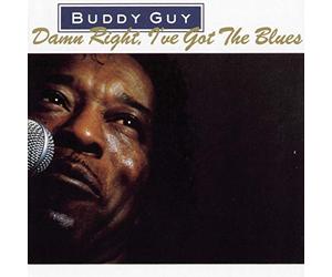 Guy, Buddy - Damn Right I Got the Blues