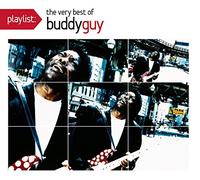 BUDDY GUY "PLAYLIST THE VERY BEST OF" CD 13 TRACKS NEW