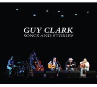 Guy Clark - Songs and Stories