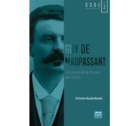 Guy de Maupassant Une certaine idée de l'homme dans Le Horla - Christian Kunda Mutoki - Eme Et Intercommunications - broché - Essai