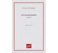 Guy de Maupassant : « Une vie » - Bernard Valette - Puf - broché - Livre