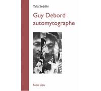 Guy Debord automytographe