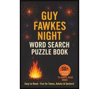 Guy Fawkes Night Word Search Puzzle Book for Teens, Adults & Seniors: Brain Games Large Print Easy To Read Cross The Words | Word Hunting for United ... Gift for Christmas, Holiday& Birthday
