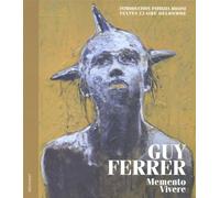 Guy Ferrer Memento Vivere - Patrizia Rigoni - Lelivredart - relié - Beau livre