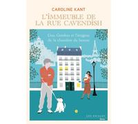 L'immeuble de la rue Cavendish - Tome 6 Guy, Gordon et l'énigme de la chambre de bonne Caroline Kant (Auteur)