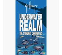 Guy Harvey Underwater Realm: The Stingray Chronicl