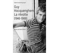 Guy hocquenghem, la revolte 1946-1988 - René Schérer - Du Sextant - broché - Essai