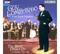 Guy Lombardo & His Royal Canad - Band Played on-25 Number One H