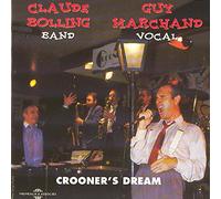 Guy Marchand - Crooner's Dream