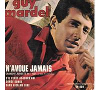 Guy Mardel - N'Avoue Jamais (Grand Prix Eurovision 1965 - France) / Sans Rien Me Dire / S'Il Pleut Aujourd'hui / Songe, Songe [Vinyle 45 tours EP]